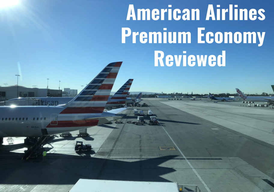 American Airlines Premium Economy is Phenomenal