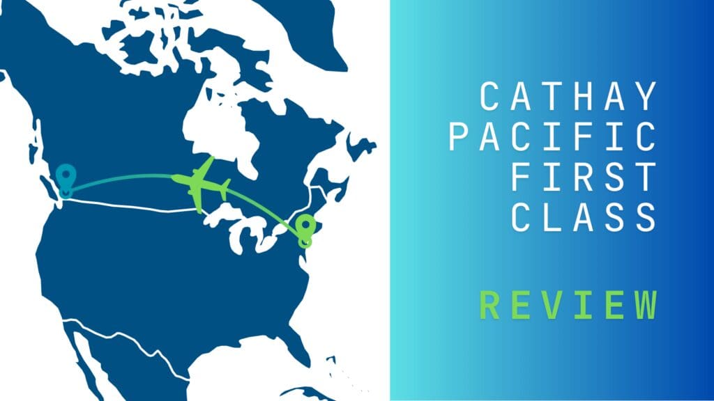 A map of the United States and Canada showing a flight path from New York to Vancouver. Text on the right reads "Cathay Pacific First Class Review"