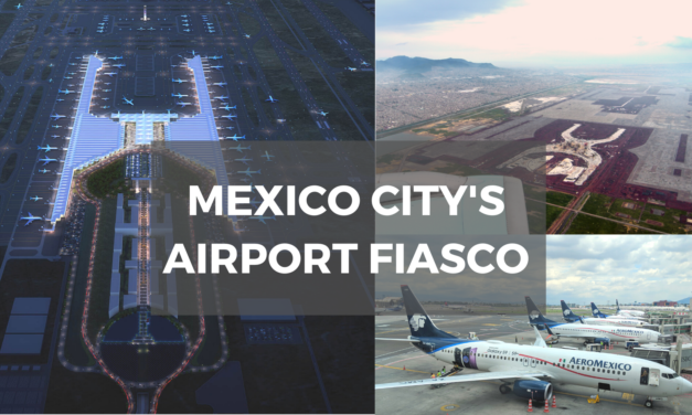 Mexico City’s New Airport Fiasco Has Just Begun