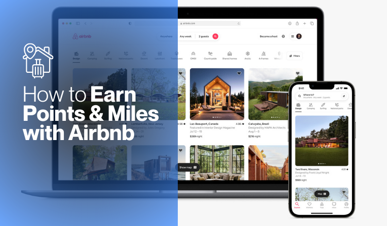 Guide: How To Earn Points and Miles with Airbnb in 2024