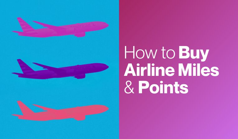 3 different colored airlines on a light blue background with text accompanying the images that reads "How to Buy Airline Miles & Points"