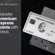 An image of a Platinum Card from American Express accompanied by text that reads "Transfer American Express Points with Bonus" and "Limited Time Promotion"