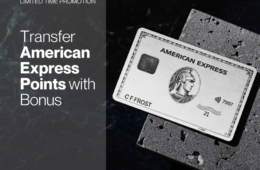 An image of a Platinum Card from American Express accompanied by text that reads "Transfer American Express Points with Bonus" and "Limited Time Promotion"